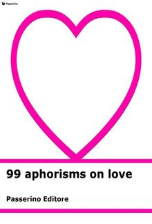 99 aphorisms on love PDF