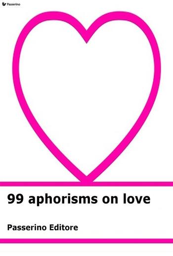 99 aphorisms on love PDF