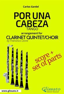 Por una cabeza - Clarinet Quintet/Choir score & parts PDF