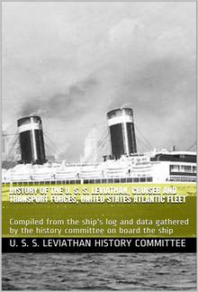 History of the U. S. S. Leviathan, cruiser and transport forces, United States Atlantic fleet PDF