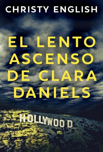 El Lento Ascenso De Clara Daniels PDF