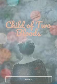 Child of Two Bloods PDF