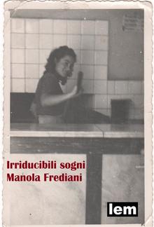 Irriducibili sogni PDF