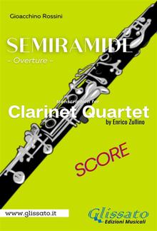 Semiramide - Clarinet Quartet (score) PDF