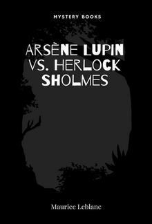 Arsène Lupin vs. Herlock Sholmes PDF