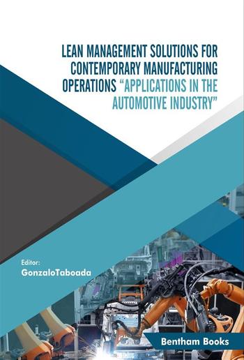 Lean Management Solutions for Contemporary Manufacturing Operations: Applications in the automotive industry PDF