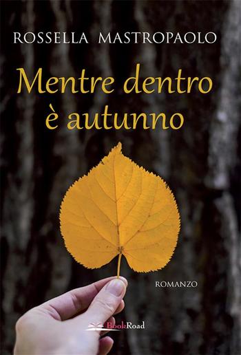 Mentre dentro è autunno PDF