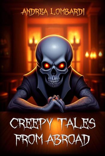 Creepy Tales from Abroad PDF