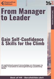 From Manager to Leader – Gain Self-Confidence & Skills for the Climb PDF