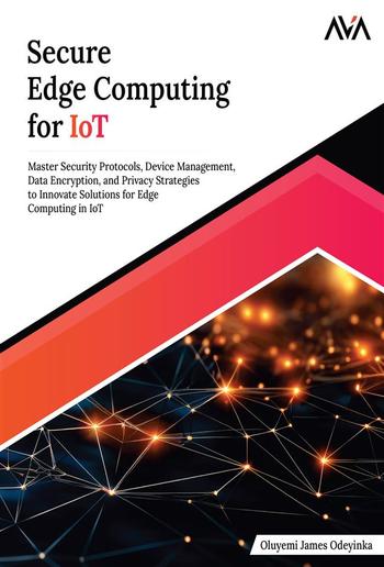 Secure Edge Computing for IoT PDF