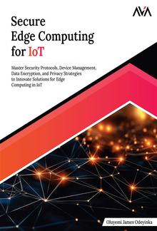 Secure Edge Computing for IoT PDF