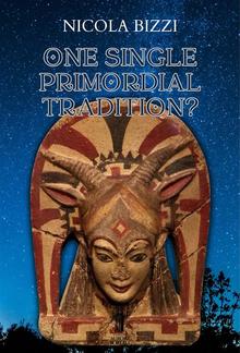 One Single Primordial Tradition? PDF