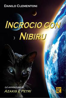 Incrocio con Nibiru - Le avventure di Azakis e Petri PDF