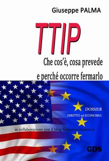 T.T.I.P. che cos'è, cosa prevede e perché occorre fermarlo PDF