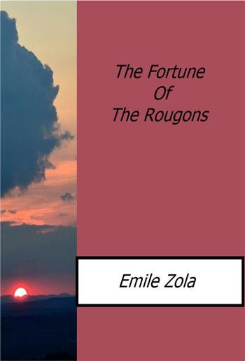 The Fortune Of The Rougons PDF