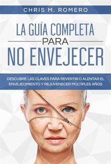 La Guía Completa para No Envejecer PDF