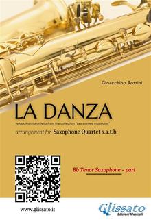 Bb Tenor Sax: La Danza by Rossini for Saxophone Quartet PDF