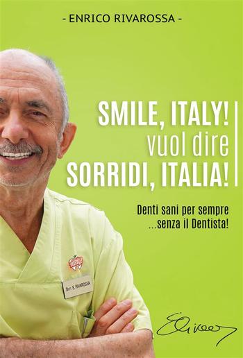 Smile, Italy! vuol dire Sorridi, Italia! PDF