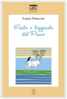 Fiabe e leggende del Piave PDF