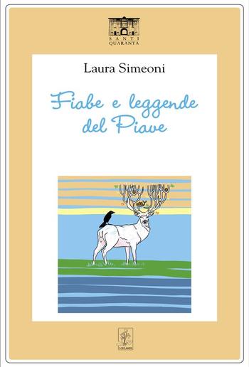 Fiabe e leggende del Piave PDF