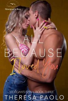 All Because I Loved You PDF