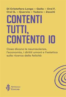 Contenti tutti, contento io PDF