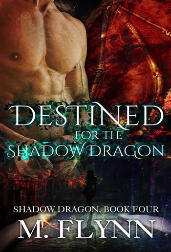 Destined For the Shadow Dragon PDF