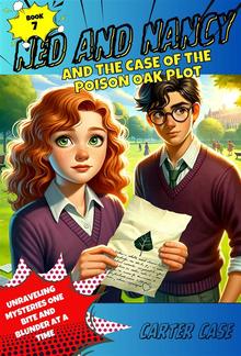 Ned and Nancy and the Case of the Poison Oak Plot PDF