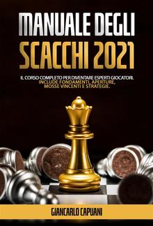 Manuale Degli Scacchi 2021 PDF