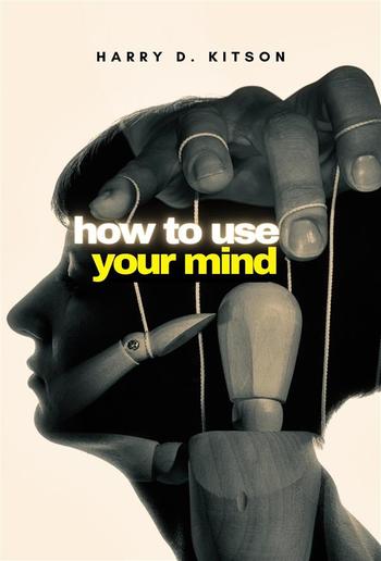 How to Use your Mind PDF