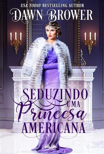 Seduzindo Uma Princesa Americana PDF