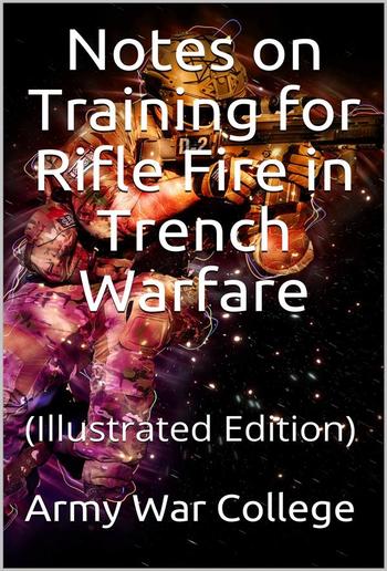 Notes on Training for Rifle Fire in Trench Warfare PDF