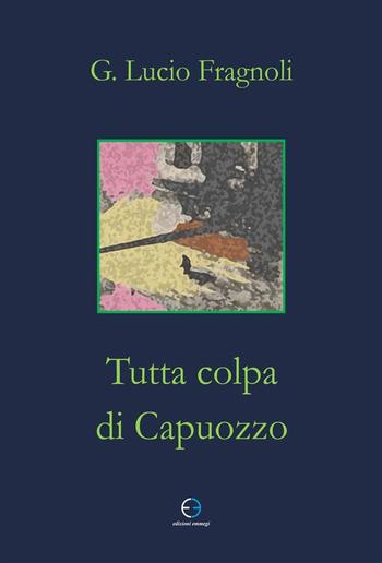 Tutta colpa di Capuozzo PDF