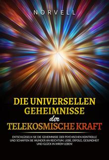 Die universellen Geheimnisse der Telekosmische Kraft (Übersetzt) PDF