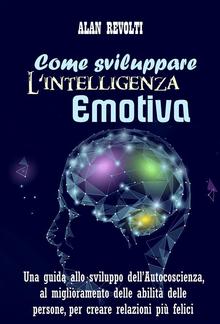 Come sviluppare l'Intelligenza emotiva PDF