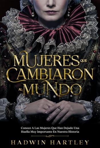 Mujeres que Cambiaron al Mundo PDF Mujeres que Cambiaron al Mundo PDF