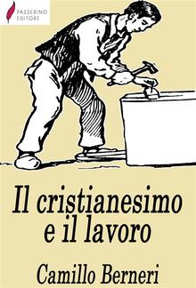 Il cristianesimo e il lavoro PDF