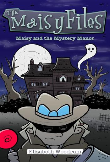 Maisy And The Mystery Manor PDF