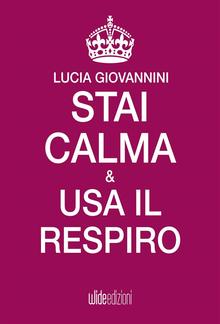 Stai calma e usa il respiro PDF