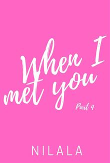 When I met you - Part 4 PDF