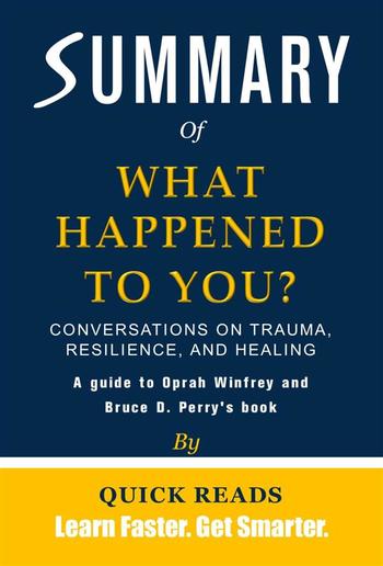 Summary of What Happened to You? PDF