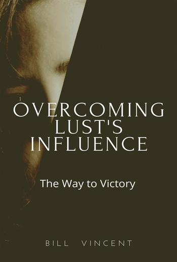 Overcoming Lust's Influence PDF