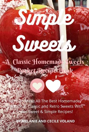 Simple Sweets: A Classic Homemade Sweets Pocket Recipe Book Third Edition PDF