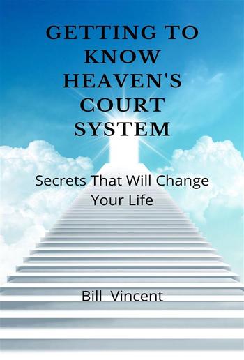 Getting to Know Heaven's Court System PDF Getting to Know Heaven's Court System PDF