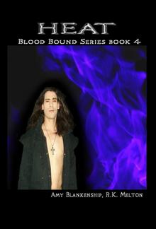 Heat (Blood Bound Book 4) PDF