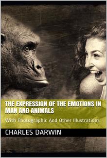 The Expression of the Emotions in Man and Animals PDF
