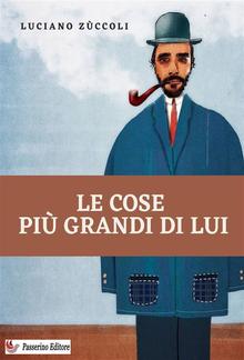 Le cose più grandi di lui PDF