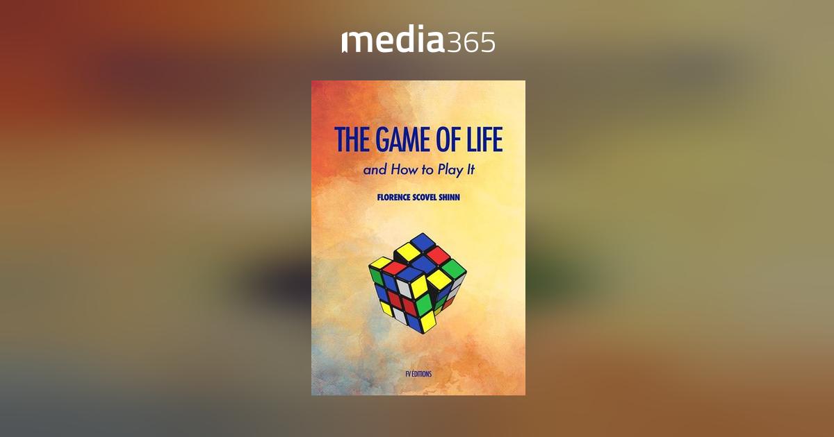 PDF] The Game of Life and How to Play it by Florence Scovel Shinn eBook