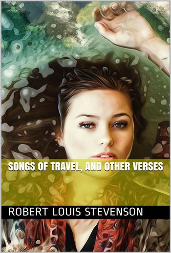 Songs of Travel, and Other Verses PDF