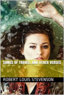 Songs of Travel, and Other Verses PDF